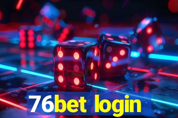 76bet login